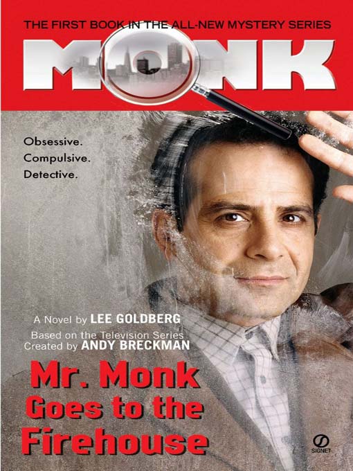 Title details for Mr. Monk Goes to the Firehouse by Lee Goldberg - Available